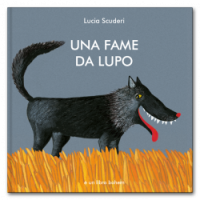 Una fame da lupo