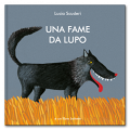 Una fame da lupo